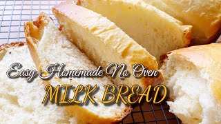 Easy Homemade No Oven Milk Bread Recipe
