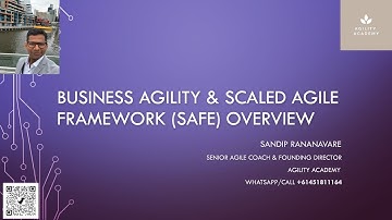 Agility Academy: Business Agility & Scaled Agile Framework Overview