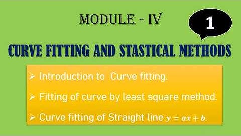 #1 || Introduction to  Curve fitting || least square method | Curve fitting of Straight line ||