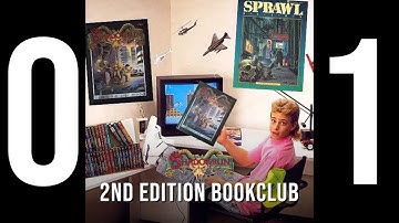 Shadowrun 2nd Edition Book Club (featuring Tom Dowd!!) - Meeting 1