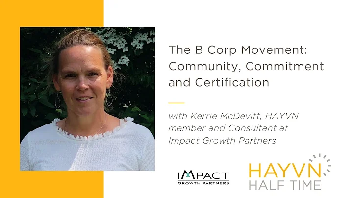 BCorp Movement: Community, Commitment & Certificat...