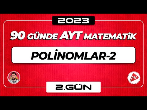 Polinomlar-2 | 90 Günde AYT Matematik Kampı | 2.Gün | 2023 | #polinomlar   #aytmatematik