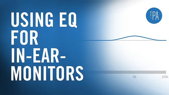 Using EQ for In-Ear-Monitors — Live Sound Techniques — The Production Academy