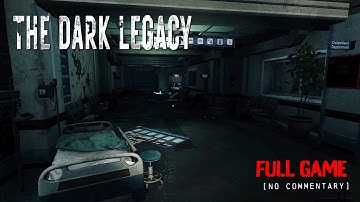The Dark Legacy - Psychological Horror | Full Game Longplay Walkthrough | No Commentary