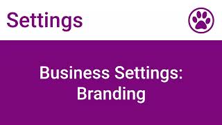 Business Settings: Branding
