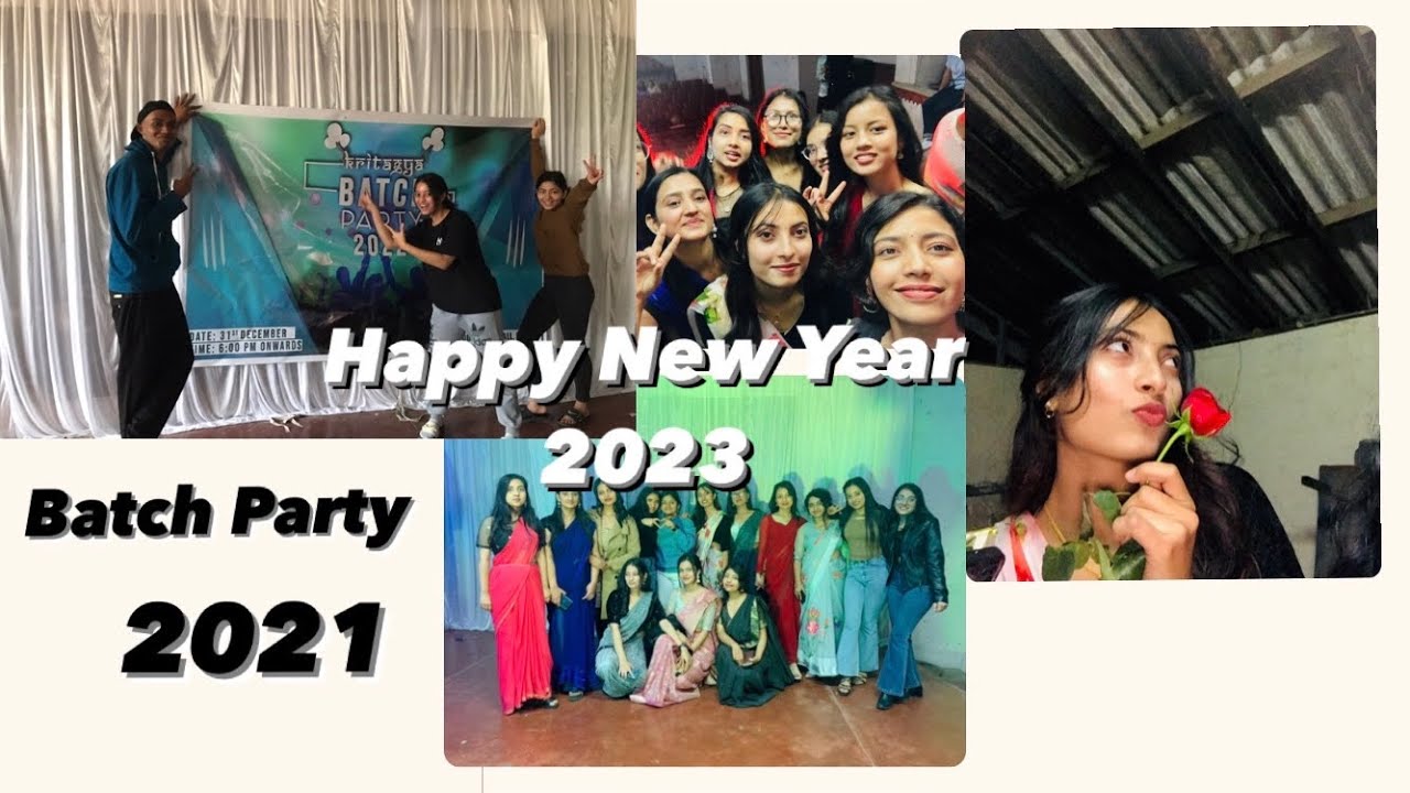 Batch Party 2021 || New Year Eve || Arati Paudel || #arati #newyear2023 ...
