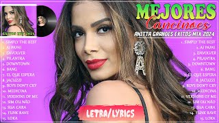 Anitta Mix 2024 | Las Mejores Canciones de Anitta - Éxitos De Anitta 2024