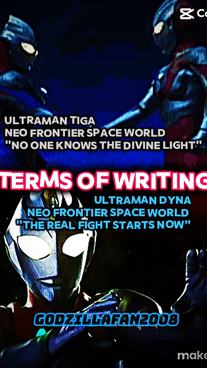 Ultraman Tiga vs Ultraman Dyna (in terms of writing) 333 sub special