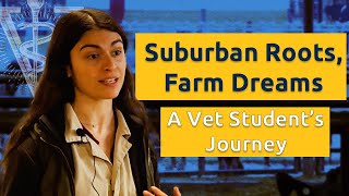 A conversation with Vet Student, Haley Stein