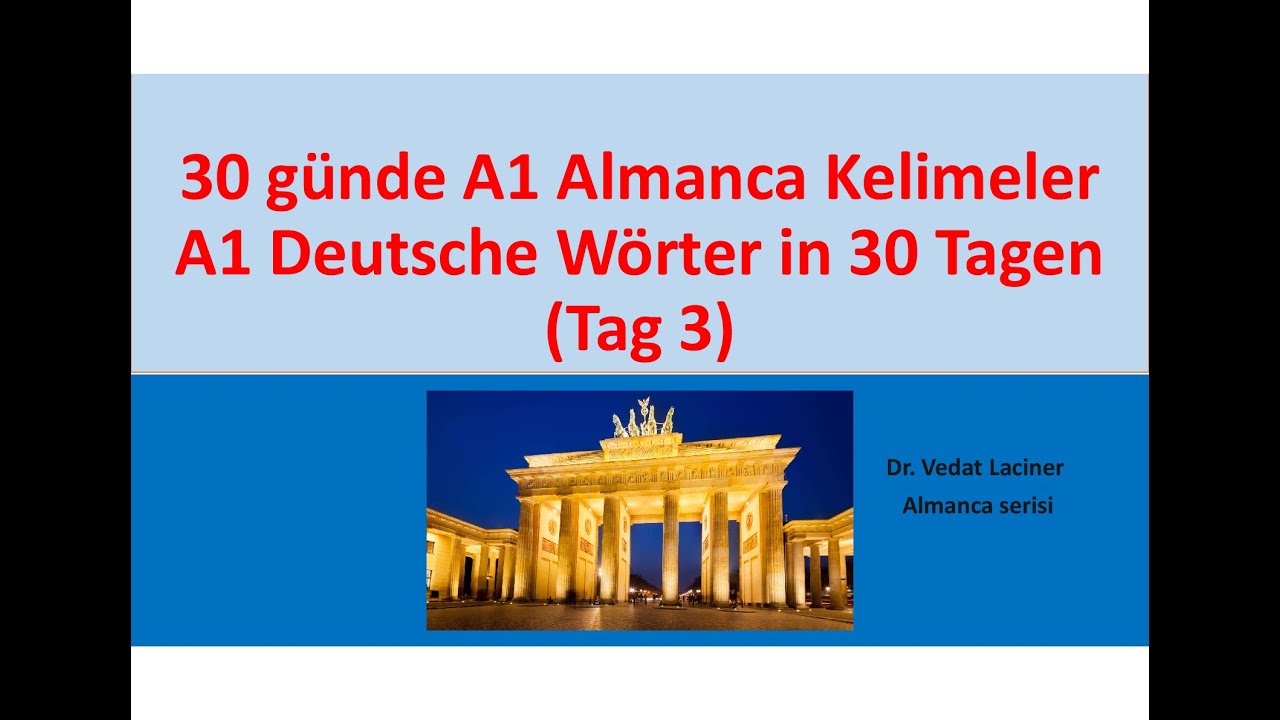 Almanca A1 Kelimeler Ve Okunuşları Pdf 30 günde A1 Almanca Kelimeler / A1 Deutsche Wörter in 30 Tagen (Tag 3