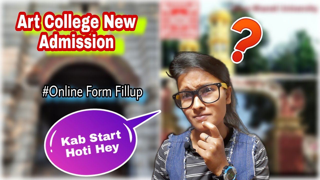 ART COLLEGE Admission Timing - When The BFA Admission Form Fillup Starts? 🧐