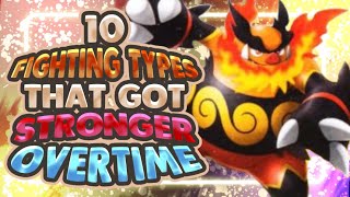 10 Fighting Type Pokemon that Got STRONGER