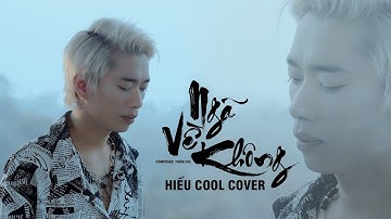 NGÃ VỀ KHÔNG - THIÊN CHÍ | HIẾU COOL COVER | Lời hứa khi xưa, em quên rồi hay chưa...