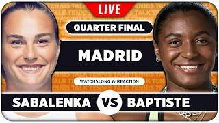 SABALENKA vs BAPTISTE • WTA Madrid 2026 QF • LIVE Tennis Watchalong screenshot 4