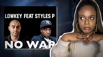 LOWKEY - No War (feat Styles P) REACTION 😢