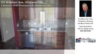 501 N Kelham Ave, Oklahoma City, OK Presented by Dutch Revenboer.