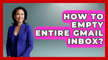 How To Empty Entire Gmail Inbox? - TheEmailToolbox.com