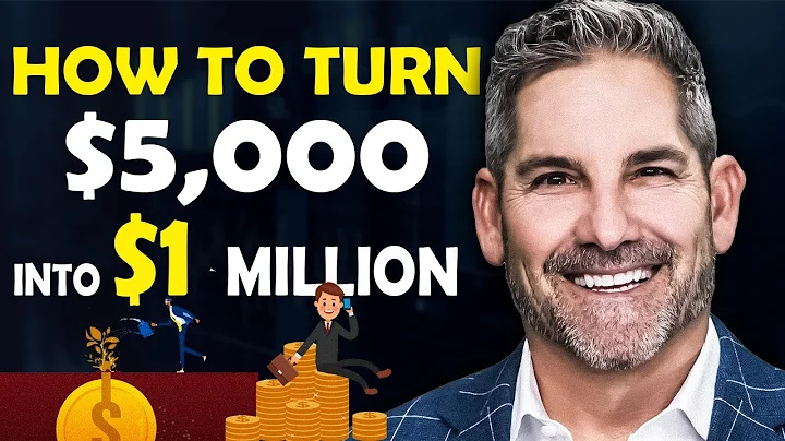 Grant Cardone: How to Turn $5,000 Into $1 Million - The Fastest Way