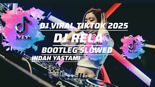 Download Lagu DJ RELA BOOTLEG VIRAL TIKTOK 2025 ( SMXXL X QUEEN FIRA ) MP3