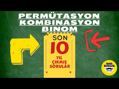 PERMÜTASYON-KOMBİNASYON-BİNOM (Çıkmış Sorular)-