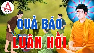 Kể Truyện Đêm Khuya NHÂN QUẢ LUÂN HỒI, Đời Người Có 11 Loại NHÂN DUYÊN - Kiếp Trước Bạn Là Ai