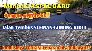 Menjajal ASPAL JALAN TEMBUS SLEMAN-GUNUNG KIDUL SAMPAI DI SINI PENGASPALAN BUKIT BANYUNIBO