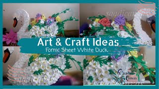 Art & Craft Ideas | Fomic Sheet Work ideas | Fomic Sheet Design | Duck Design