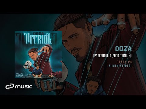 DOZA MC - I paskrupullt (prod. Trinium)