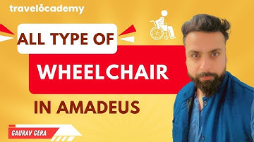 Amadeus Session 11 | How to assign WHEELCHAIR - Special Service Request | GDS & Travel | Gaurav Gera