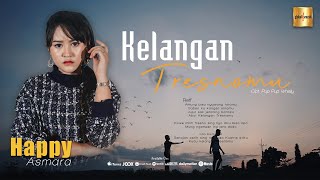 Happy Asmara - Kelangan Tresnomu (Official Music Video)