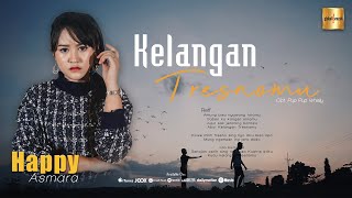  Happy Asmara - Kelangan Tresnomu Mp3