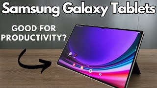 Samsung Galaxy Tablets: Good for Productivity?