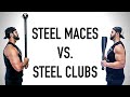 Differences Between Steel Maces & Clubs