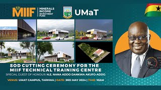 SOD Cutting Ceremony for the MIIF Technical Training Centre