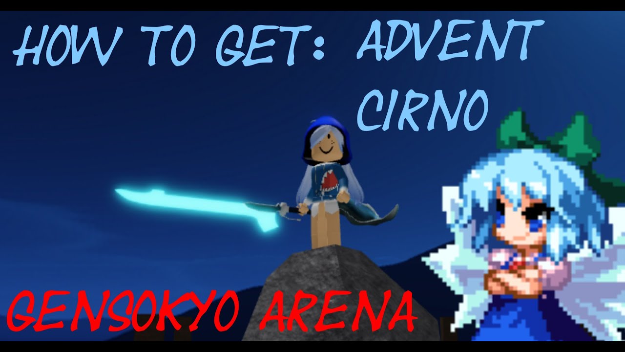 Roblox Gensokyo Arena How To Get Advent Cirno Youtube - cirno roblox