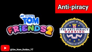 Anti-piracy-screen My talking tom friends 2 | @Om_Nom_Doidos_YT