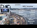 Crucero MSC Seaview por el Mediterraneo Barcelona Ajaccio La Spezia Cannes Roma Mónaco Montecarlo