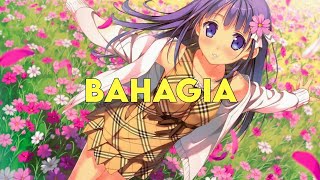 Eza Edmond - Bahagia(Nightcore)