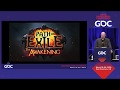 Designing path of exile to be played forever chris wilson at gdc 2019
