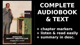 Inspector French’s Greatest Case ❤️ By Freeman Wills Crofts FULL Audiobook