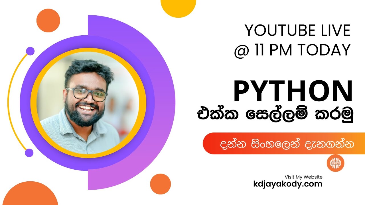 KD Jayakody - Python එක්ක සෙල්ලම් කරමු