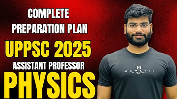 UPPSC Assistant Professor Physics Exam Preparation Strategy | Complete Step-by-Step Guide