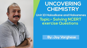 Video 24 chp 10 Haloalkane and Haloarenes solving Exercise question 10.6 10.7 10.8 10.9 10.10