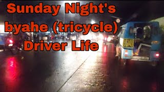 &quot;Sunday night&#39;s Byahe&quot; (tricycle) Driver