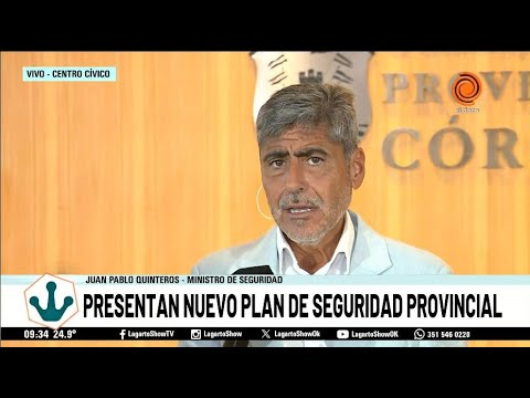 Presentaron nuevo plan de seguridad en la provincia de Córdoba