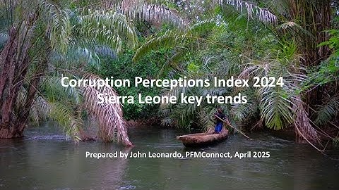 Corruption Perceptions Index 2024 Sierra Leone key trends