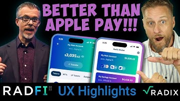 RadFi 2022 Highlights - User Experience Key Moments w/ Matthew Hine - CPO of RADIX DLT- XRD