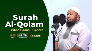 Ustadz Abdul Qodir  - Surah Al Qalam - Juz 29