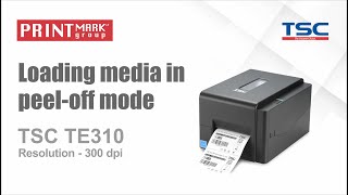 TSC TE310 loading media Peel Off mode