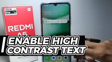 How To Enable High Contrast Text On Redmi A5